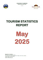 Tourism Statistics Report (May 2025) By Ministry of Tourism, Kingdom of Cambodia