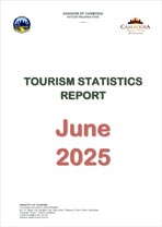 Tourism Statistics Report (June 2025) By Ministry of Tourism, Kingdom of Cambodia